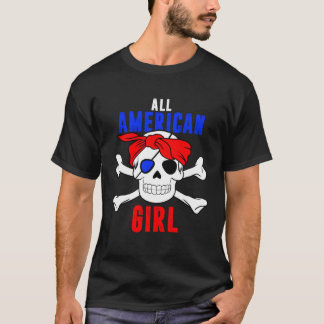 All American Girl 4th of July Pirate Skull USA Fla T-Shirt