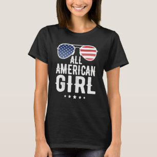 All American Girl 4th Of July Us Patriotic Pride T-Shirt