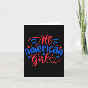 All American Girl Independence Day 4th July Usa Fl Card