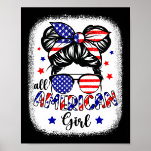 All American Girl Usa Flag 4th July Women Kids Pat Poster