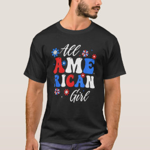 All American Girls Women American Flag 4th of July T-Shirt