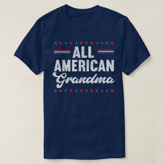All American Grandma  American Flag USA Funny 4th  T-Shirt (Design Front)