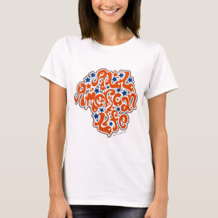 All American Life Hand Lettered Slogan T-Shirt