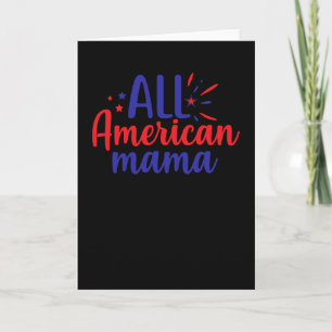 All American Mama Card