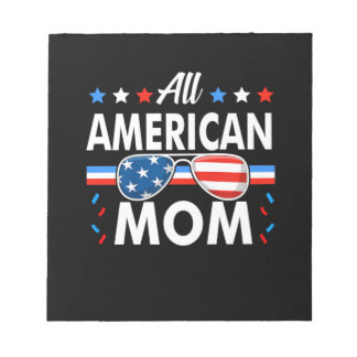 All American Mom 4th of July Family Matching Notepad