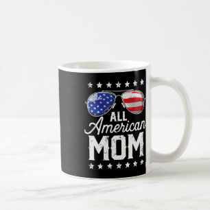 All American Mom 4th Of July Mother's Day Sungles Coffee Mug