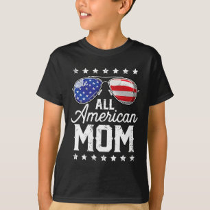 All American Mom 4th Of July Mother's Day Sungles T-Shirt