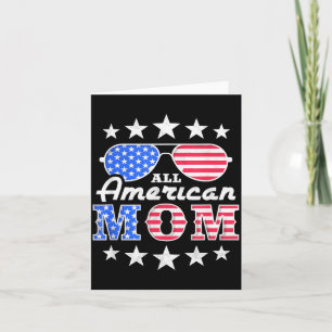 All American Mom Independence Day Card