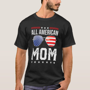 All American Mom Matching Family Fourth 4th Of Jul T-Shirt