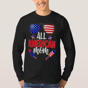 All American Mom Us Flag Sunglasses 4th Of July Mo T-Shirt