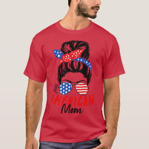 All american MOM US flag sunglasses for matching 4 T-Shirt