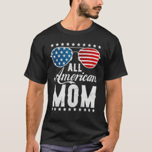 All American Mom - USA Flag 4th of July Matching S T-Shirt