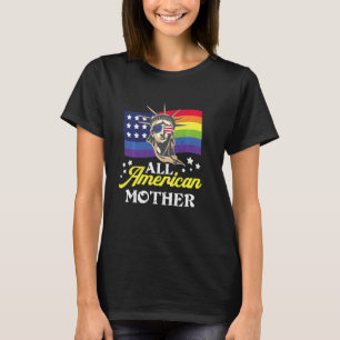All American Mother Women 4th Of July Lgbt America T-Shirt