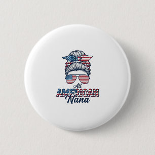 All American Nana Patriotic Messy Bun Vector Desig 2 Inch Round Button