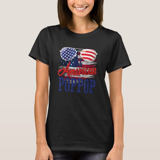 All American PopPop Sunglasses US Flag 4th of July T-Shirt (Front)