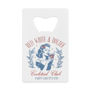 All American Red White and Boujee Credit Card Bottle Opener