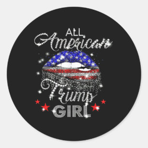 All American Trump Girl Mouth Diamond Classic Round Sticker