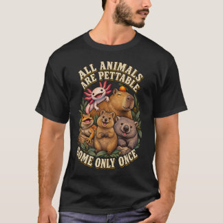All Animals Are Pettable Some Only Once Vintage  T-Shirt