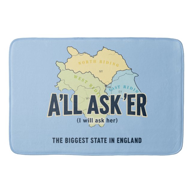 A'll Asker – Yorkshire's Biggest State Bath Mat (Front)