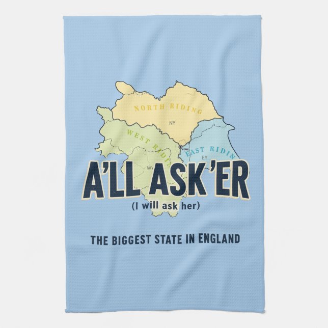 A'll Asker – Yorkshire's Biggest State Kitchen Towel (Vertical)