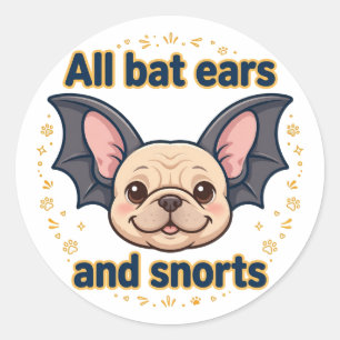 All Bat Ears and Snorts Classic Round Sticker