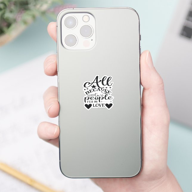 All Because Two People Fell In Love (Phone)