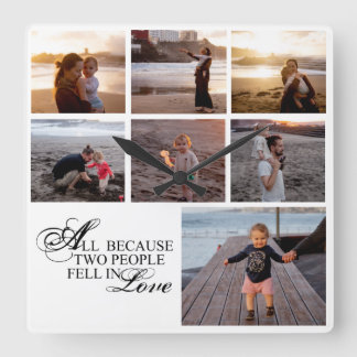 All Because Two People Fell In Love Square Wall Clock