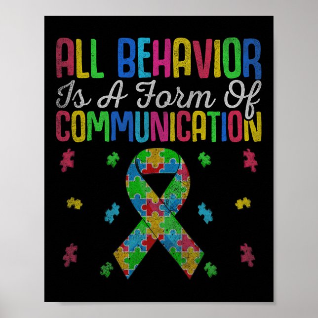 All Behaviour Is A Form Of Communication Autism Sp Poster (Front)