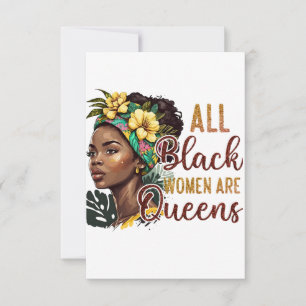 All Black Women Are Queens  Card