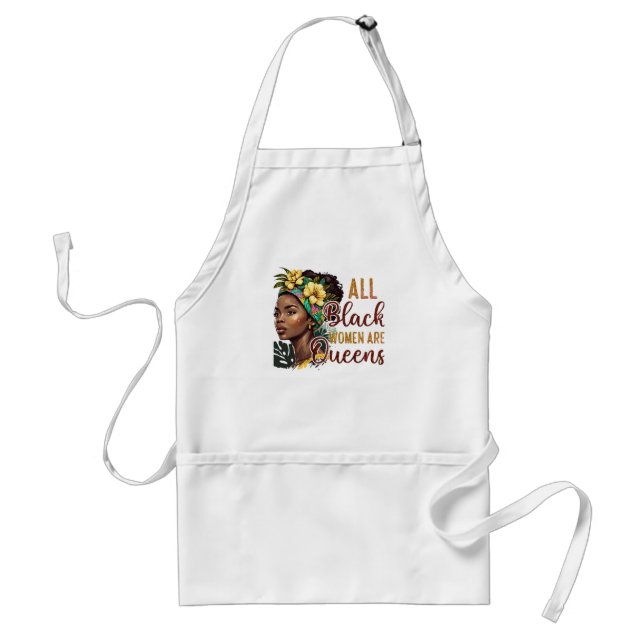 All Black Women Are Queens  Standard Apron (Front)