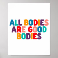 All Bodies Are Good Bodies Body Positivity Quote I