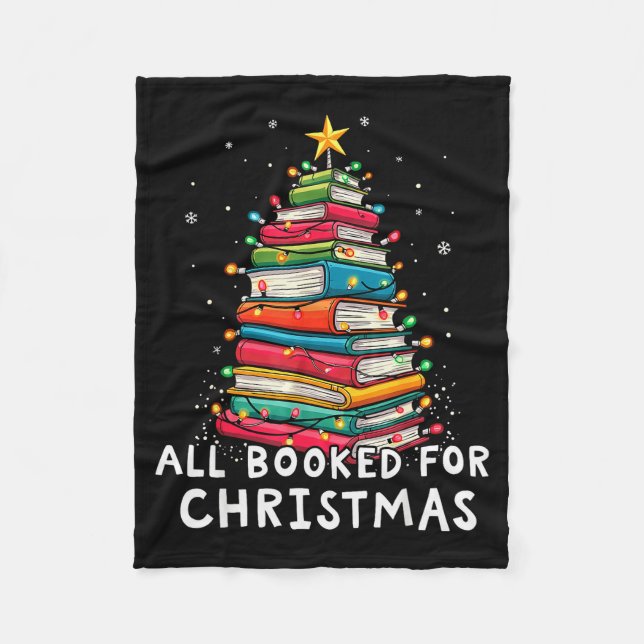 All Booked For Christmas Book Christmas Tree Light Fleece Blanket (Front)