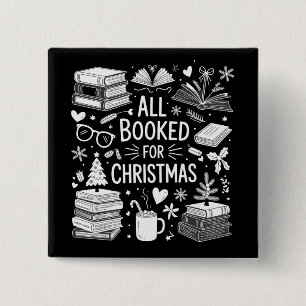 All Booked for Christmas Book Lover Bookish Gifts 2 Inch Square Button