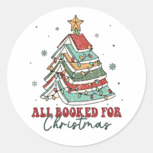 All Booked For Christmas Festive Holiday Reading Classic Round Sticker