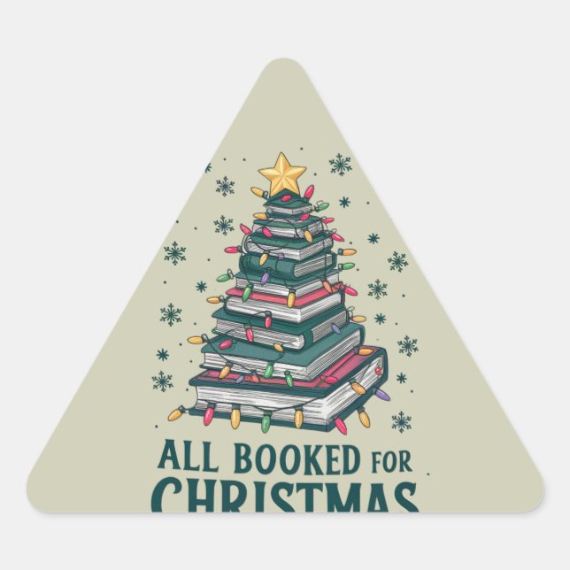 All Booked For Christmas Gift for Librarian Lover Triangle Sticker (Front)