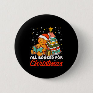 All Booked For Christmas Gingerbread Christmas Tre 2 Inch Round Button