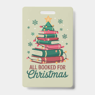 All Booked For Christmas Librarian Book Lover Tree Badge