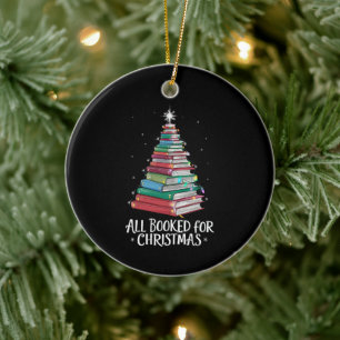 All Booked For Christmas Librarian Xma Book Lovers Ceramic Ornament