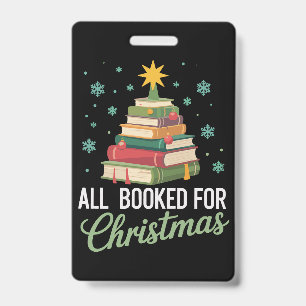 All Booked For Christmas Tree Books Teacher Xmas Badge