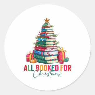 All Booked For Christmas Xmas Tree Teacher Holiday Classic Round Sticker