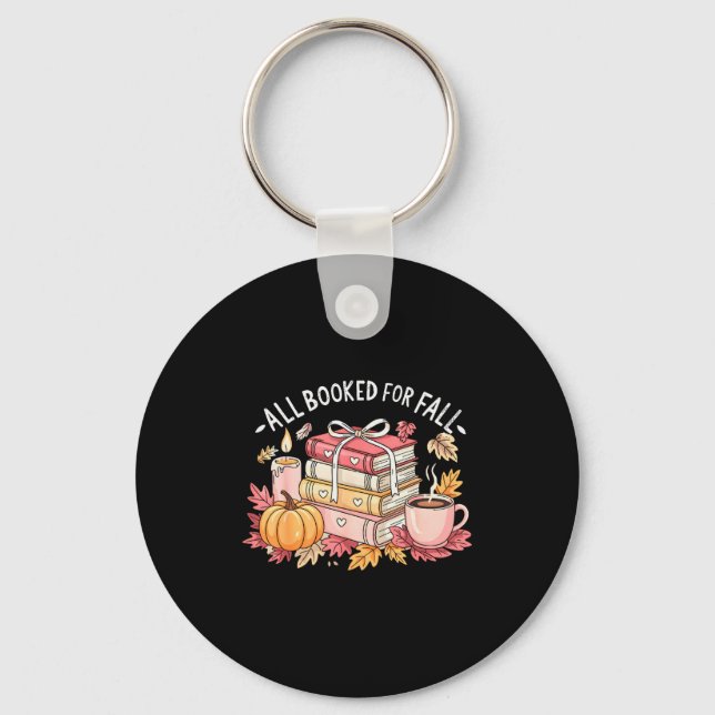 All Booked For Fall Books Coffee Fall Leaves Pumpk Keychain (Front)