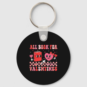 All Booked For Valentine Book Librarian Teacher Wo Keychain