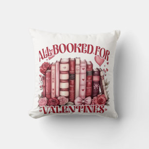All Booked for Valentine Bookish Book lover  Throw Pillow