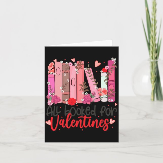 All Booked For Valentine Teacher Valentines Day Bo Card (Front)