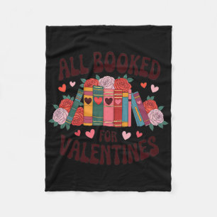 All Booked For Valentine Teacher Valentines Day Bo Fleece Blanket