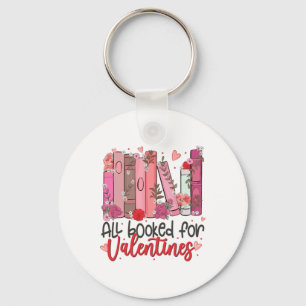 All Booked For Valentine Teacher Valentines Day Bo Keychain