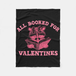 All Booked For Valentines Day Funny Raccoon Fleece Blanket