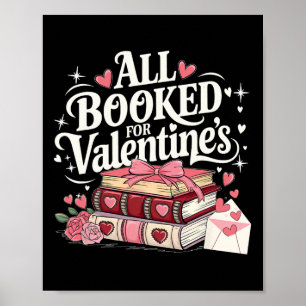 All Booked For Valentine's Day Pretty Coquette Rea Poster