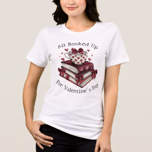 All Booked Up for Valentine's Day Cherry Red Tri-Blend Shirt