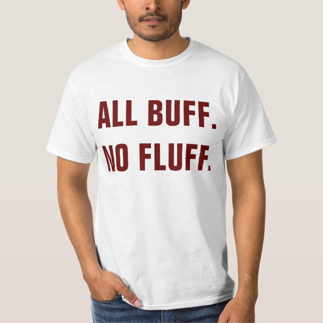 All Buff No Fluff Workout Hamster T-Shirt (Front)